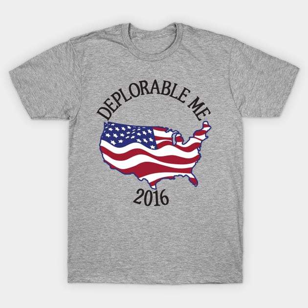 Deplorable Me T-Shirt by Christinahilt